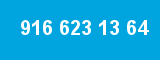 916 623 13 64 916 623 13 64